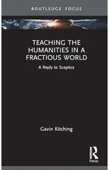 Teaching the Humanities in a Fractious World