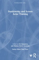 Stanislavsky and Screen Actor Training