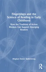 Fingerplays and the Science of Reading in Early Childhood