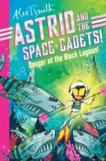 Astrid and the Space Cadets