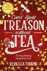 Can't Spell Treason Without Tea