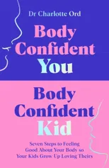 Body Confident You, Body Confident Kid