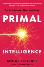 Primal Intelligence