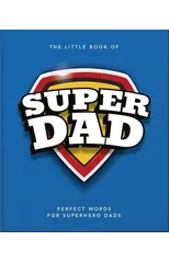 The Little Book of SuperDad