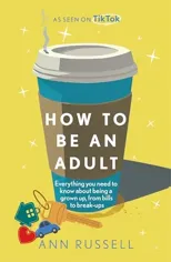 How to be an Adult