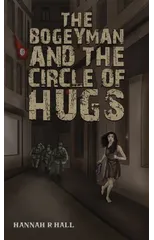 The Bogeyman and the Circle of Hugs
