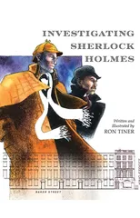 Investigating Sherlock Holmes