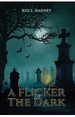 A Flicker in the Dark