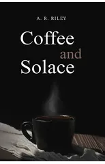 Coffee and Solace