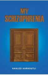 My Schizophrenia