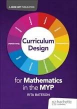 Curriculum Design for Mathematics in the MYP