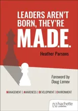 Leaders aren't born, they're M.A.D.E.