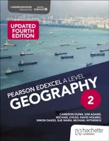 Pearson Edexcel A-level Geography Book 2, Updated Fourth Edition