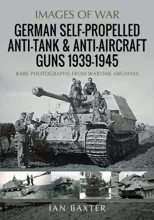 German Self-Propelled Anti-Tank and Anti-Aircraft Guns, 1939-1945