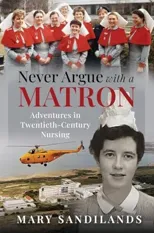 Never Argue With A Matron