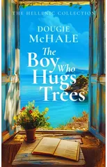 The Boy Who Hugs Trees