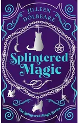 Splintered Magic