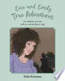 Evie and Emily True Adventures