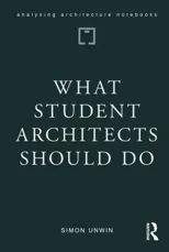 What Student Architects Should Do