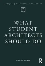 What Student Architects Should Do