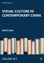 Visual Culture in Contemporary China