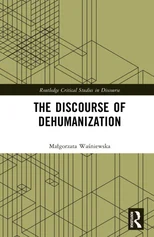 The Discourse of Dehumanization