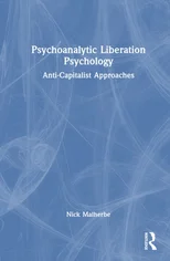 Psychoanalytic Liberation Psychology