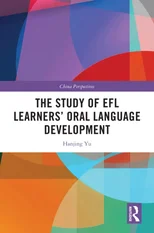 The Study of EFL Learners’ Oral Language Development