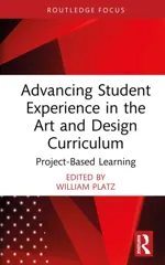 Advancing Student Experience in the Art and Design Curriculum
