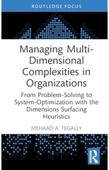 Managing Multi-Dimensional Complexities in Organizations