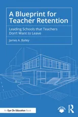 A Blueprint for Teacher Retention