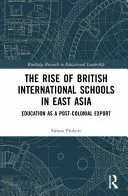 The Rise of British International Schools in East Asia