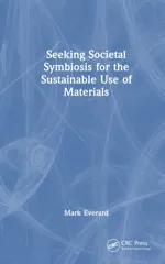 Seeking Societal Symbiosis for the Sustainable Use of Materials