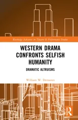 Western Drama Confronts Selfish Humanity