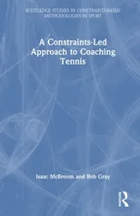 A Constraints-Led Approach to Coaching Tennis