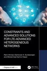 Constraints and Advanced Solutions for Lte-Advanced Heterogeneous Networks