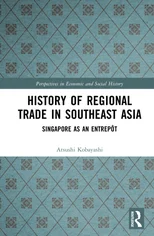 History of Regional Trade in Southeast Asia