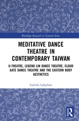 Meditative Dance Theatre in Contemporary Taiwan