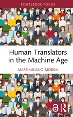 Human Translators in the Machine Age