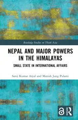 Nepal and Major Powers in the Himalayas