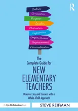 The Complete Guide for New Elementary Teachers