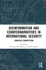 Disinformation and Counternarratives in International Security