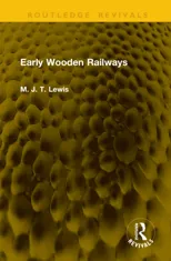 Early Wooden Railways
