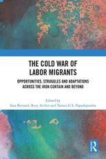 The Cold War of Labor Migrants