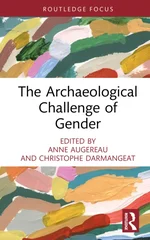 The Archaeological Challenge of Gender