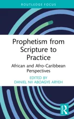 Prophetism from Scripture to Practice
