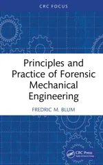 Principles and Practice of Forensic Mechanical Engineering