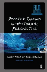 Disaster Cinema in Historical Perspective