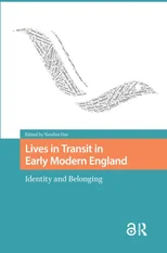 Lives in Transit in Early Modern England