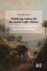Mobilizing Labour for the Global Coffee Market